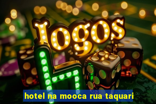 hotel na mooca rua taquari